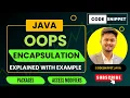 Mastering Encapsulation in Java with Real-Life Examples Java OOP Concepts Simplified