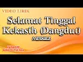 Download Lagu Meggi Z - Selamat Tinggal Kekasih Dangdut (Official Video Lirik)