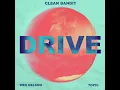 Download Lagu Clean Bandit \u0026 Topic - Drive (feat. Wes Nelson) [Audio]