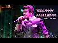 Download Lagu Tere Naam Ka Deewana ||Sonu Nigam|| Full Song Mohd. Rafi
