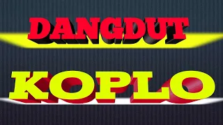 Download DANGDUT KOPLO MP3