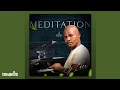Download Lagu Meditation - DJ Lace