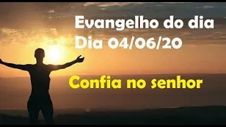 Evangelho do dia 04/06/20 com reflexão--  Ame de todo coração!