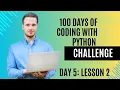 DAY 5 Lesson 2 For Loops and the Range Function