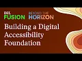 Designing for Everyone Building a Digital Accessibility Foundation in D2L Brightspace