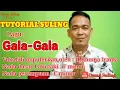 Gala-Gala (Tutorial Suling)