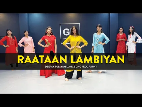 Download MP3 Raataan Lambiyan - Class Video | Deepak Tulsyan Dance Choreography | G M Dance Centre