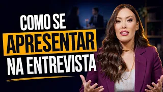 Fale sobre você I Como se apresentar na entrevista de emprego?