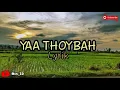 Download Lagu Ya Thoybah versi koplo cover