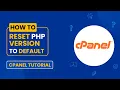 How to Reset PHP Version to Default in cPanel Quick Easy Guide