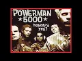 POWERMAN 5000  -  Nobody's Real