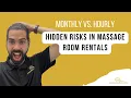 Hourly vs Monthly Room Rentals for Massage Therapists What s the Best Choice