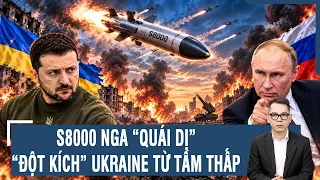 BÌNH QUÂN SỰ: Tên lửa S8000 Nga cực “quái dị”, “đột kích” Ukraine từ tầm thấp khiến đối thủ mất dấu