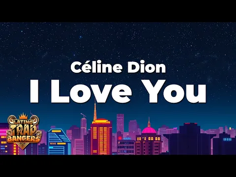 Video Thumbnail: Céline Dion - I Love You (Lyrics)