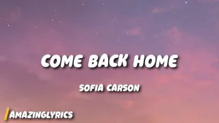 Sofia Carson Come Back Home Lyrics From Purple Hearts 
