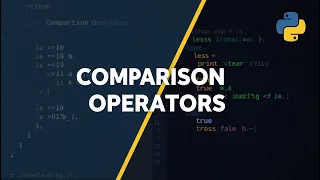 Learn Python Comparison Operators - Beginner Tutorial