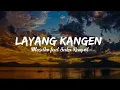Download Lagu Masdddho feat Saka Kempot | LAYANG KANGEN | Lirik (lyrics)