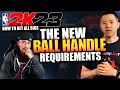 NBA 2K23 UPDATE NEWS NEW BALL HANDLE REQUIREMENTS