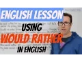 Download Lagu English lesson - How to use WOULD RATHER in English