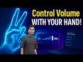 Control Your PC Volume WITH JUST YOUR HAND Python AI Project Python Bhai