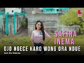 Download Lagu SAFIRA INEMA ~OJO NGECE KARO WONG ORA NDUE