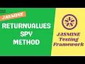 49 Return Multiple values with the spy method for every call using returnValues - Jasmine Testing