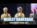 Lagu MEDLEY BAHEBBAK | MANBAUSSOFA X HIBBUN NABI | LIVE PERFORMANCE PEKAN RAYA SANTRI 2025