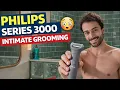 Philips Bodygroom 3000 Review - Safe for Intimate Areas or Not