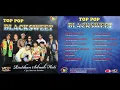 Download Lagu TOP POP BLACK SWEET - FULL ALBUM \