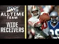 100 All-Time Team Wide Receivers NFL 100