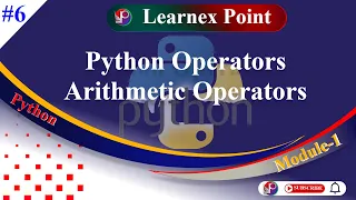 Arithmetic Operators in Python Python Operators in Hindi Learnex Point