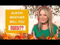 Is Austin s Weather Really THIS Wild