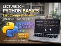 Lecture 20 - Python Basics List Comprehension Modified if and for with if
