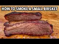 How to Smoke a Small Brisket