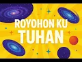 Download Lagu Royohon ku Tuhan | Lirik ciptaan Janjanjoe