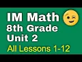 8th Grade Unit 2 All Lessons 1-12 Dilations Similarity and Introducing Slope IM Math