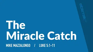 The Miracle Catch