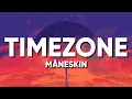 Maneskin - TIMEZONE