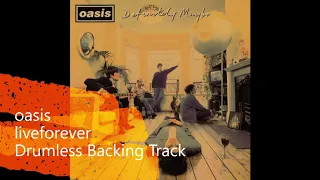  no drums oasis live forever drumless backing track