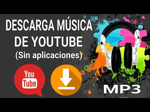 Download MP3 DESCARGA MÚSICA DE YOUTUBE GRATIS EN ALTA CALIDAD SIN APLICACIONES//PEGGO.TV//2019