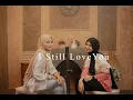 Download Lagu The Overtunes - I Still love You cover by Syarifah Intan ft Nashwa Zahira