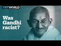 Download Lagu Was Mahatma Gandhi racist?