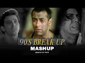 Lagu 90s Breakup Mashup | Tere Naam | Kasam Ki Kasam | best Of 90s Sad Songs | Pritz