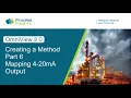 Creating a Method Part 7 - Mapping 4 20mA Output