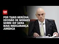 Download Lagu Análise: Decisão de Moraes sobre IOF gera mais insegurança jurídica | CNN PRIME TIME