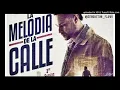 03. Tony Dize Ft. Yandel - Prometo Olvidarte (Remix) (La Melodia De La Calle) (3rd Season)