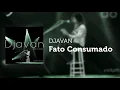 Djavan - Fato Consumado (Áudio Oficial)