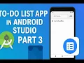 39 To-Do List App in Android Studio Kotlin Add Save Delete Tasks Permanently Part 3