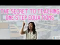 The ONLY strategy you need to teach one step equations in middle school Math