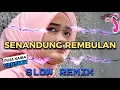 Lagu SLOW REMIX || SENANDUNG REMBULAN || VERSI PUJA SAIBA - IMAM S ARIFIN || DJ ANAK KAMPOENG